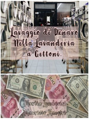 cover image of Lavaggio di Denaro Nella Lavanderia a Gettoni.